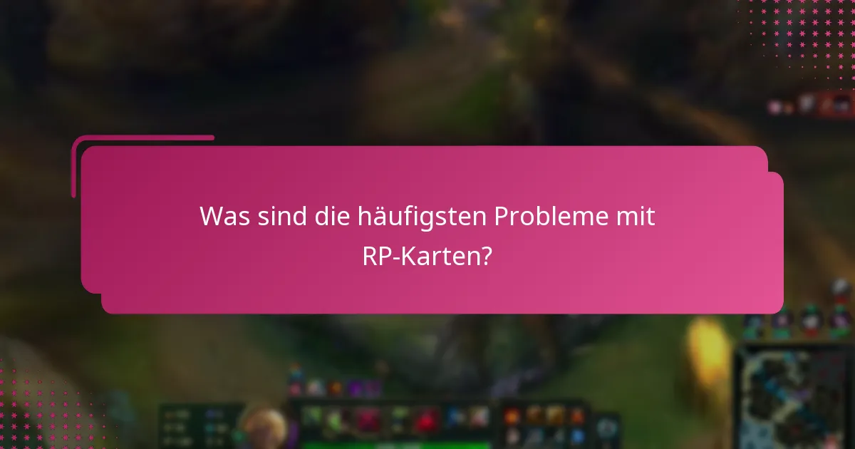 Wie kann ich Probleme mit RP-Karten beheben?