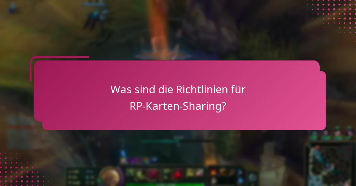 Was sind die Nutzererfahrungen mit RP-Karten-Sharing?