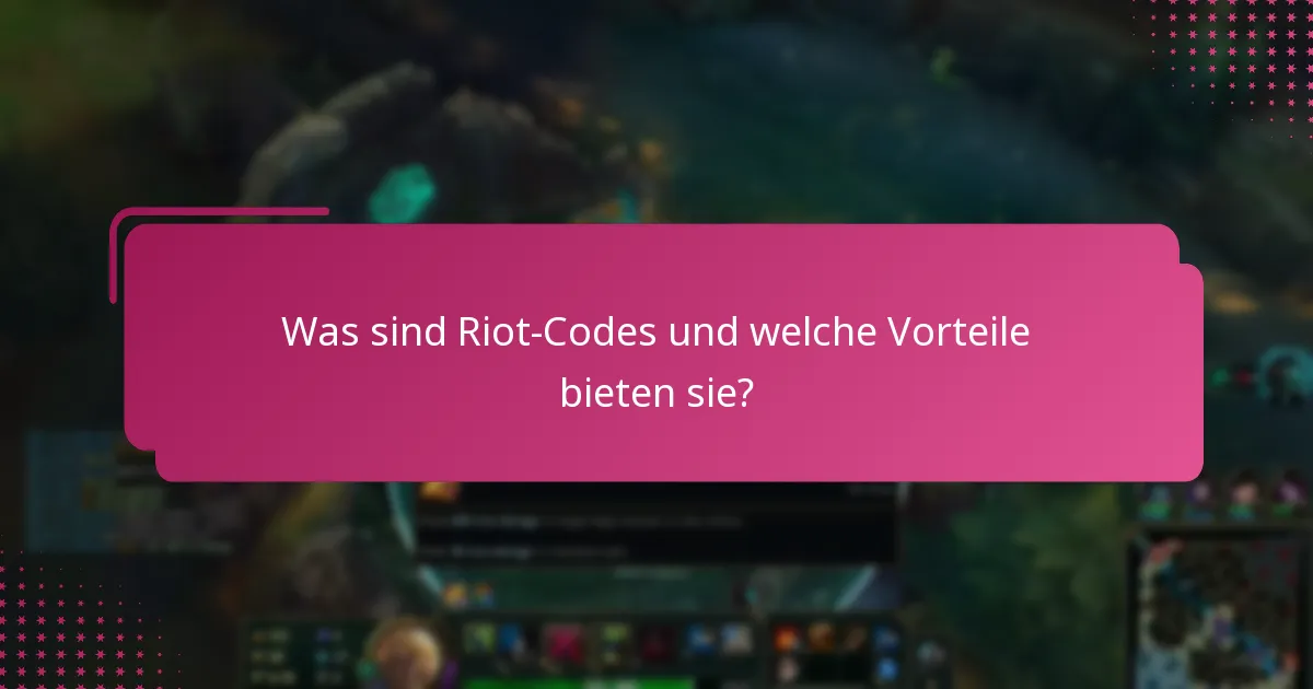 Wie funktioniert die Kontoverknüpfung für Riot-Codes?