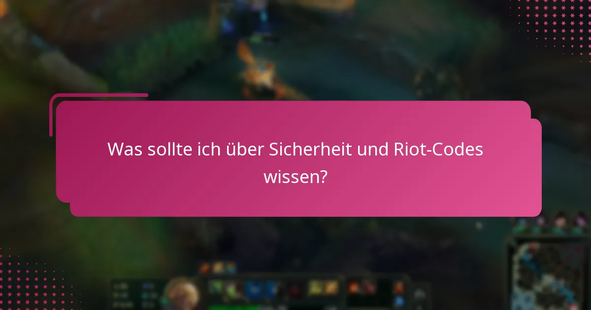 Was sind die aktuellen Aktionen für Riot-Codes?