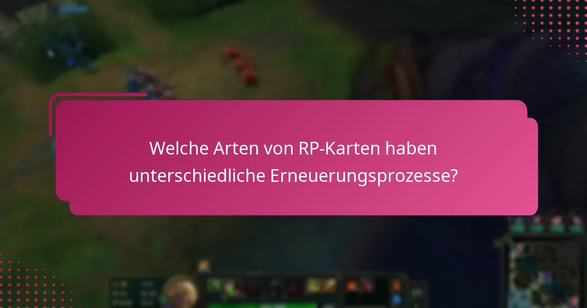 Was sind die Risiken, wenn man eine RP-Karte nicht rechtzeitig erneuert?