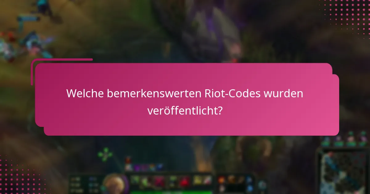 Wie löst man Riot-Codes effektiv ein?