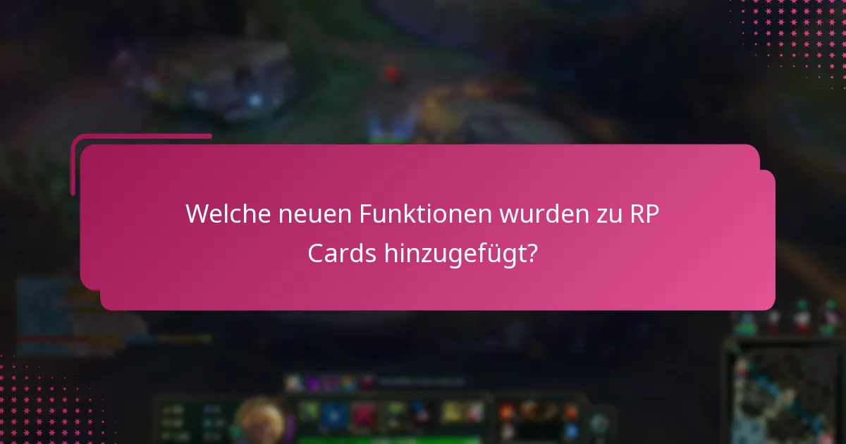 Wie wirken sich die jüngsten Änderungen auf die Einlösung von RP Cards aus?