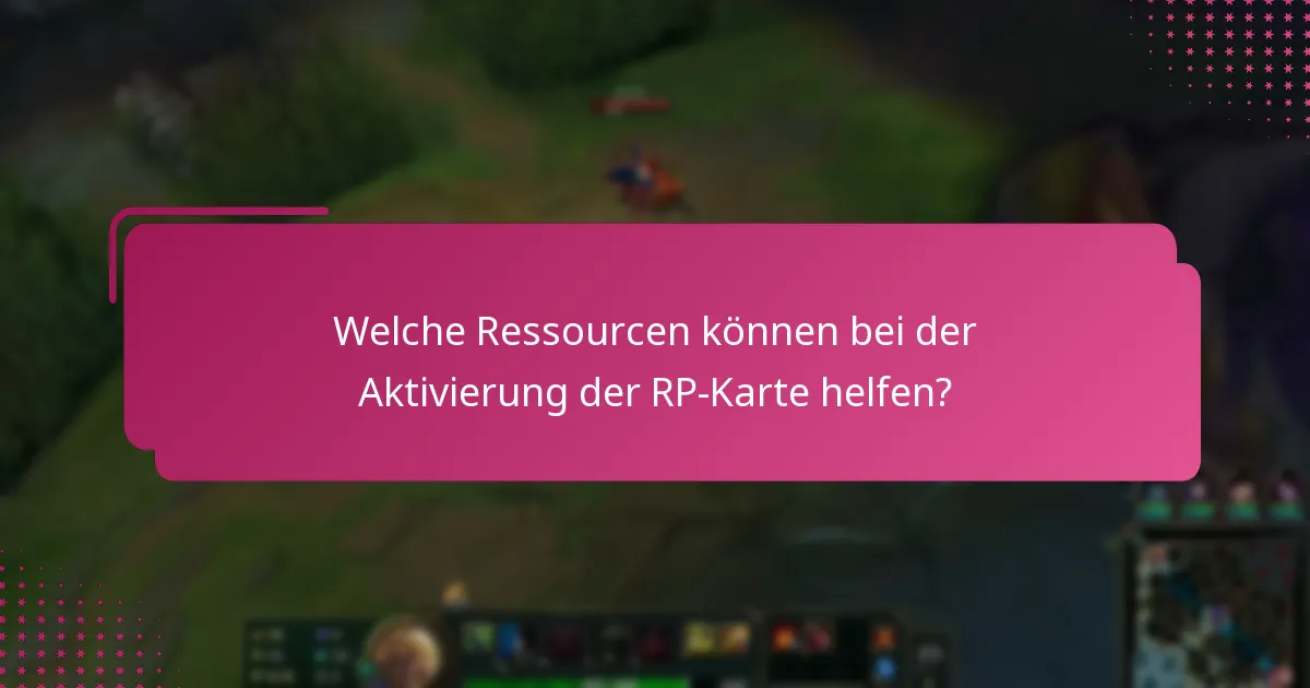 Wie kann ich Probleme bei der Aktivierung der RP-Karte beheben?