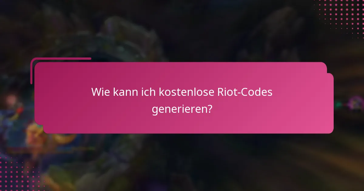 Wie löse ich Riot-Codes ein?